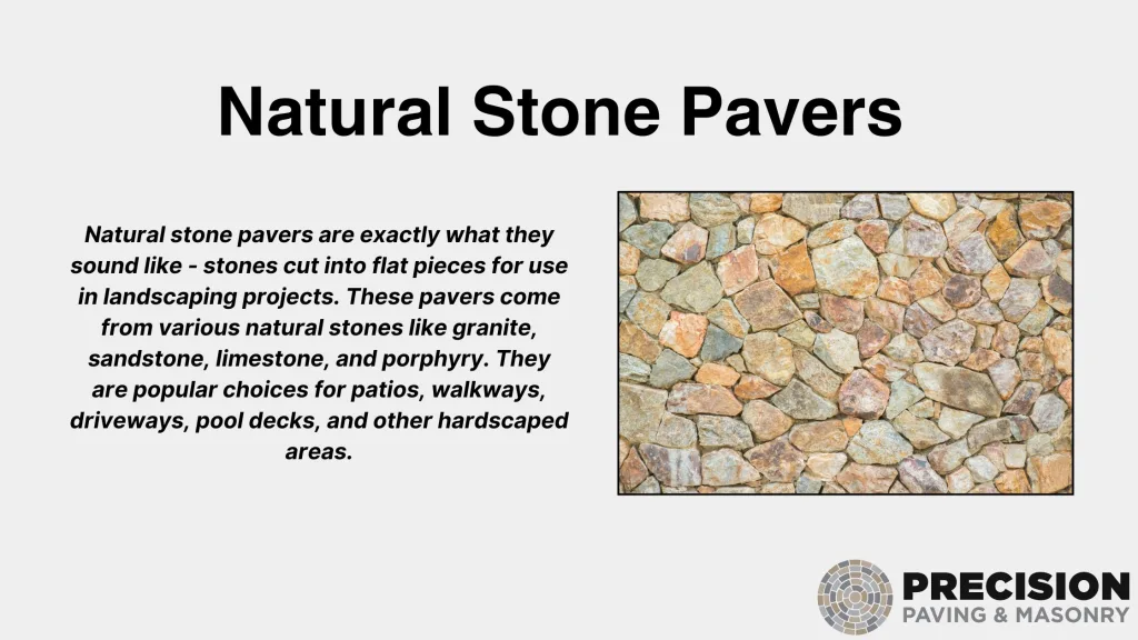 What are Natural Stone Pavers?