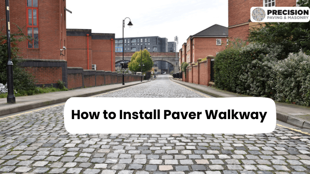 How to Install Paver Walkway