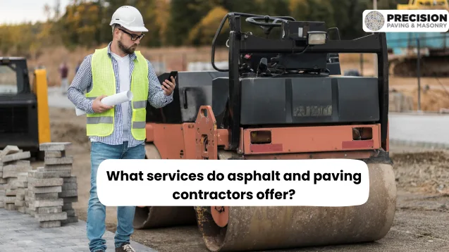 What services do asphalt and paving contractors offer?