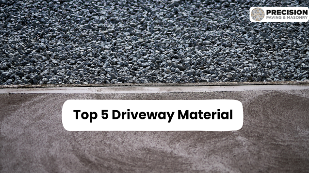 Top 5 Driveway Material