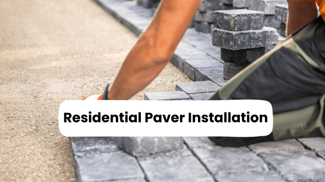 Residential Paver Installation